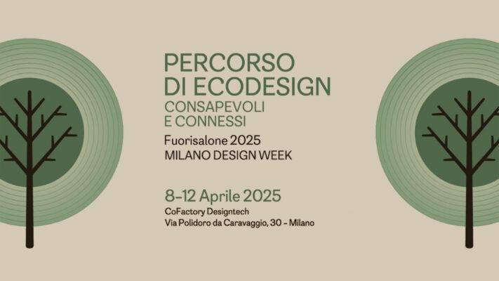 EZ Lab presente al Fuorisalone del mobile di Milano con l'evento esperienziale "Percorso Ecodesign: consapevoli e connessi".