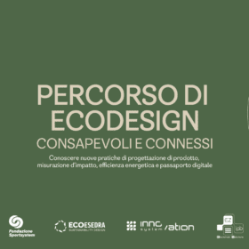 EZ Lab presente al Fuorisalone del mobile di Milano con l'evento esperienziale "Percorso Ecodesign: consapevoli e connessi".