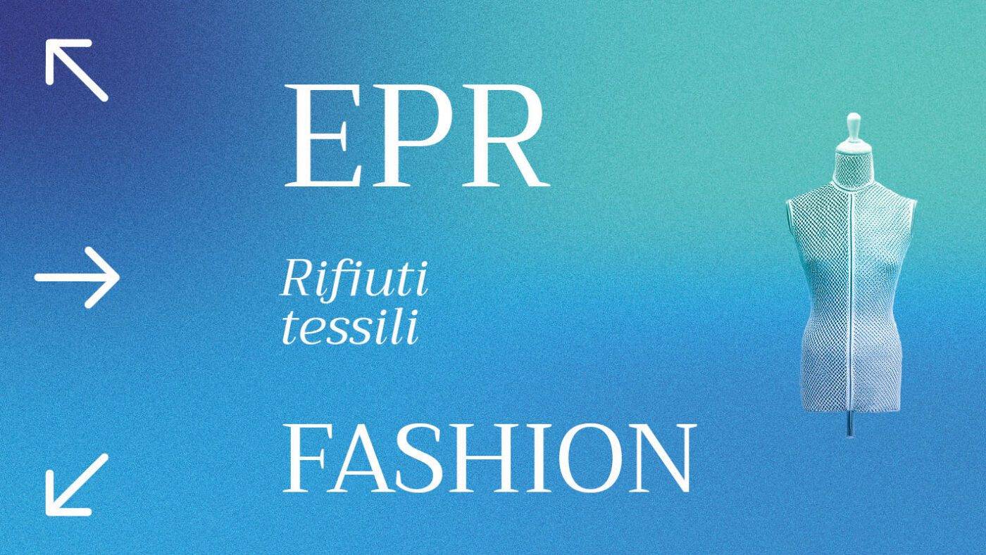 EPR tessile & fashion: quali sono gli obblighi e cosa fare